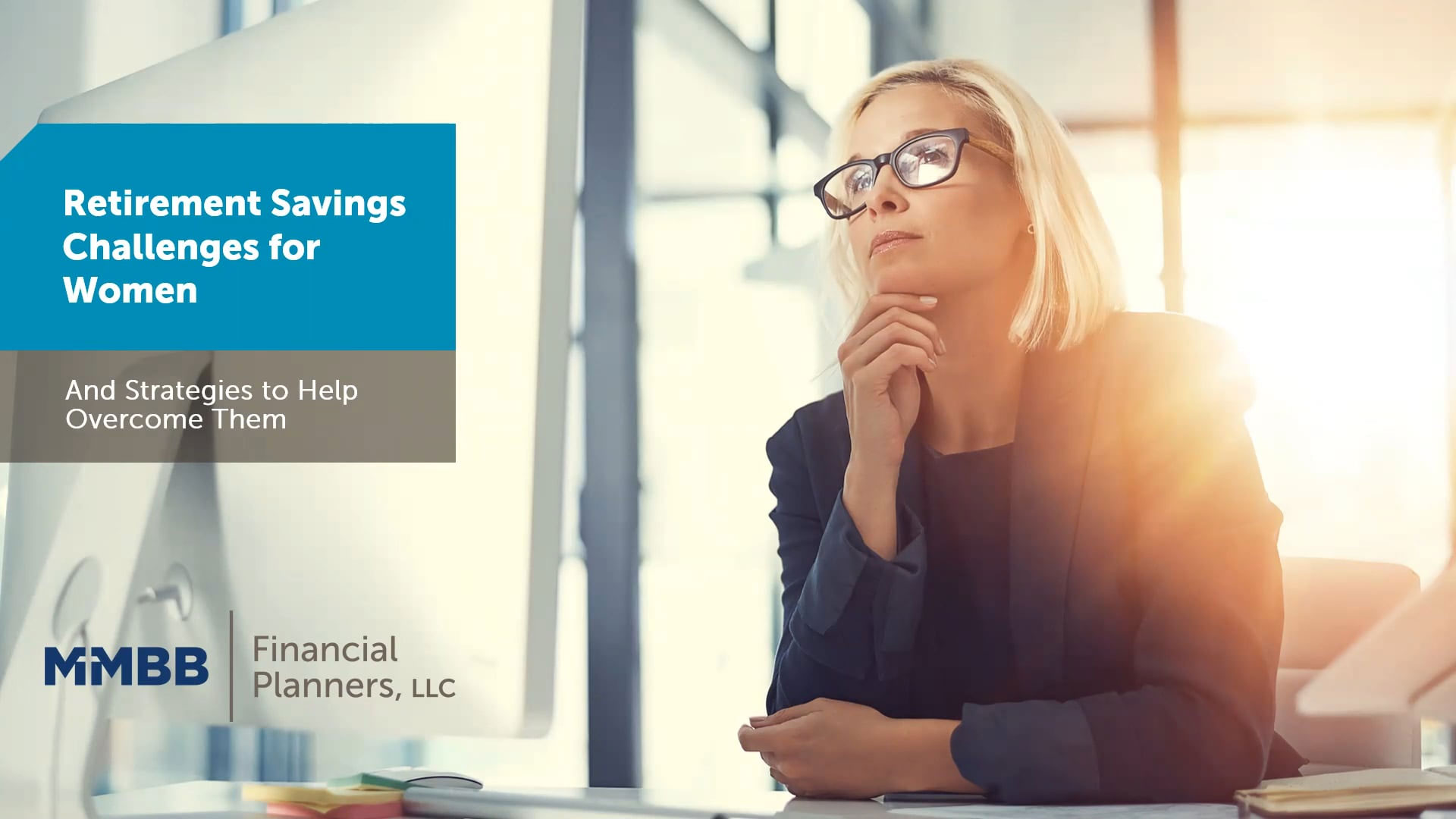 Retirement Savings Challenges for Women Webinar | MMBB Financial Resource Center